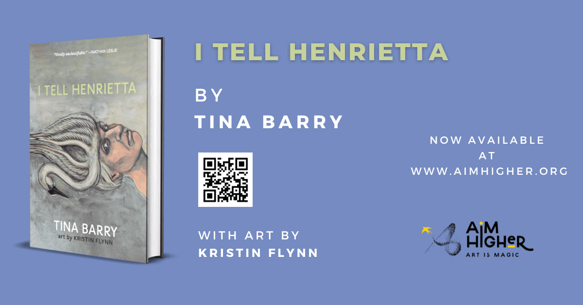 AIM Higher, Inc. Releases 'I Tell Henrietta', Blending Poetry and Fiction with Visual Art