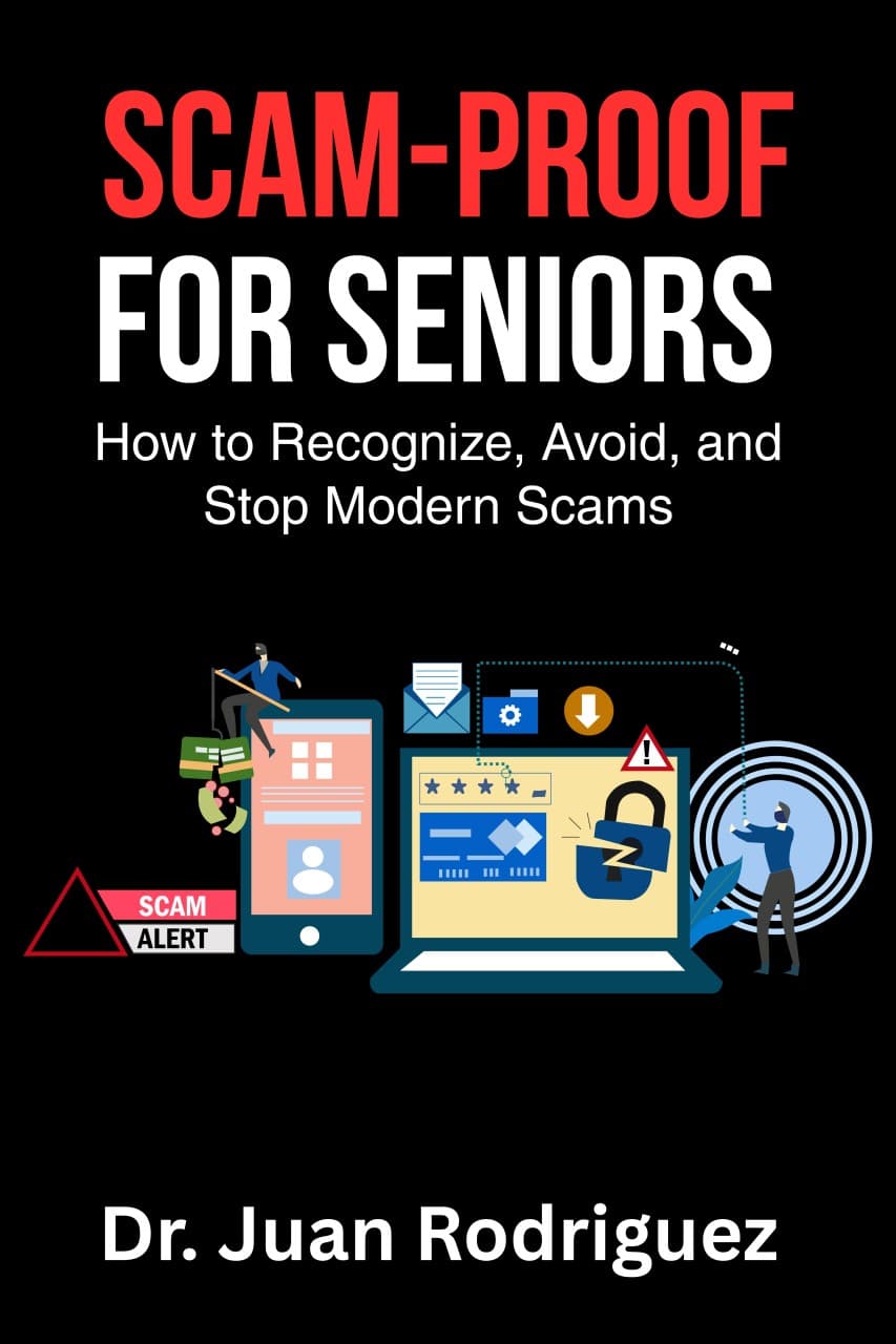 New Book 'Scam Proof for Seniors' Offers Practical Guide to Combat Rising Digital Fraud