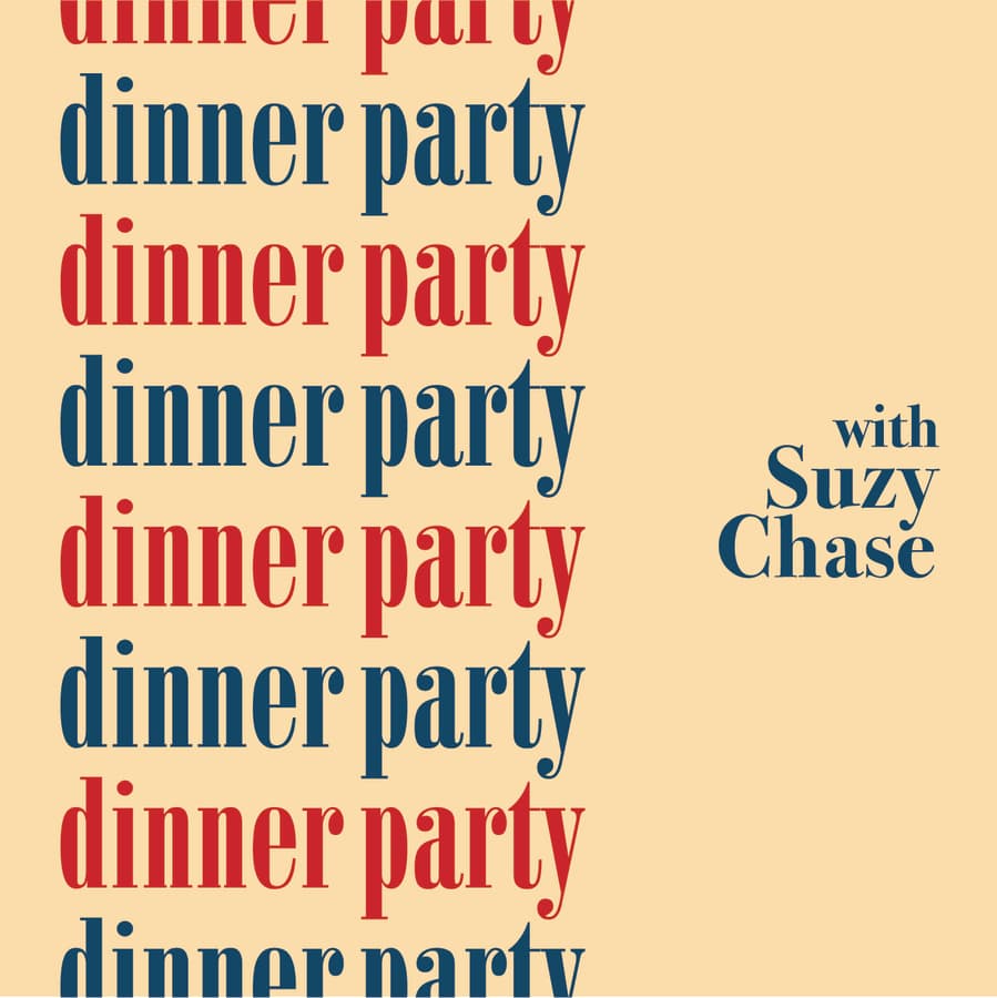 Lifestyle Podcaster Suzy Chase Relaunches Shows as 'Dinner Party' on Substack