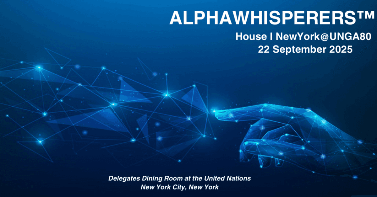 AlphaWhisperers Hosts Global Leadership Convening at UN During UNGA80