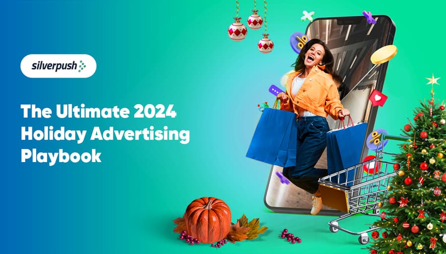 Silverpush Releases Holiday Advertising Playbook 2024 with AI-Driven Strategies for Brands